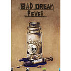 Bad Dream: Fever (PC)