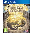 The Cruel King and the Great Hero (PS4)