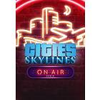 Cities: Skylines - On Air Radio (Expansion)(PC)