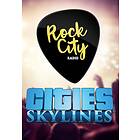 Cities: Skylines - Rock City Radio (Expansion)(PC