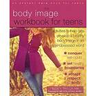 Body Image Workbook for Teens