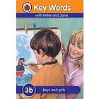 Key Words: 3b Boys and girls