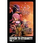 Seven to Eternity Volume 3: Rise to Fall