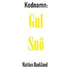 Kodnamn: Gul Snö
