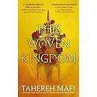 This Woven Kingdom