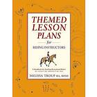 Themed Lesson Plans for Riding Instructors