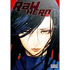 RaW Hero, Vol. 6