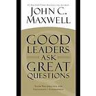 Good Leaders Ask Great Questions