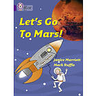 Let's Go to Mars
