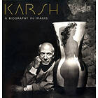 Karsh Yousef A Biography in Images