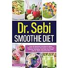 Dr. Sebi Smoothie Diet