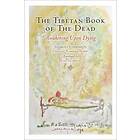 The Tibetan Book of the Dead