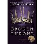 Broken Throne: A Red Queen Collection