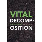 Vital Decomposition