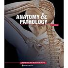 Anatomy & Pathology: The World's Best Anatomical Charts Book