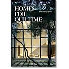 Homes for Our Time. Contemporary Houses around the World