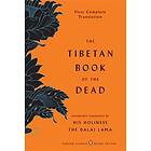 The Tibetan Book of the Dead: First Complete Translation (Penguin Clas