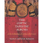 The Coptic Tapestry Albums and the Archaeologist of Antinoe, Albert Ga