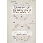 Edward Poeton: The Winnowing of White Witchcraft