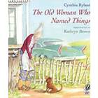 The Old Woman Who Named Things