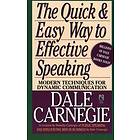 The Quick and Easy Way to Effective Speaking