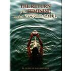 The Return of the Feminine and the World Soul