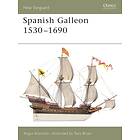 Spanish Galleon 1530-1690