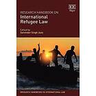 Research Handbook on International Refugee Law