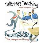 Talk-Less Teaching