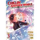 Chillin' in Another World with Level 2 Super Cheat Powers (Manga) Vol.