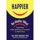 Happier No Matter What