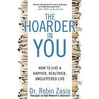 The Hoarder In You