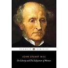 On Liberty and the Subjection of Women