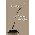 Wabi-Sabi: Further Thoughts