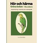 Hör och härma. Gröna boken lite svårare. Uttalsträning i svenska som