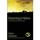Dreaming In Yellow