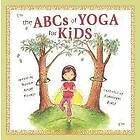 The ABCS of Yoga for Kids