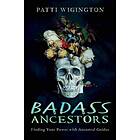 Badass Ancestors