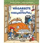 Vägarbete och fordonstrubbel