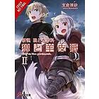 Wolf &; Parchment: New Theory Spice &; Wolf, Vol. 2 (light novel)