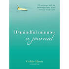 10 Mindful Minutes: A Journal