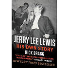 Jerry Lee Lewis: His Own Story