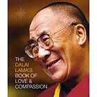 The Dalai Lama's Book of Love and Compassion