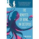 The Benefits of Being an Octopus