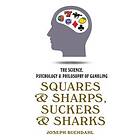 Squares &; Sharps, Suckers &; Sharks