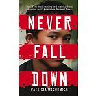 Never Fall Down