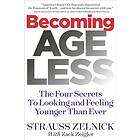 Becoming Ageless