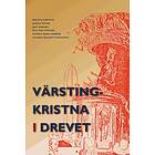 Värstingkristna I Drevet
