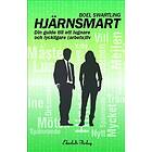 Hjärnsmart Din Guide Till Ett Lugnare Och Lyckligare (arbets)liv