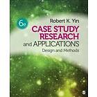 Case Study Research And Applications Design Methods